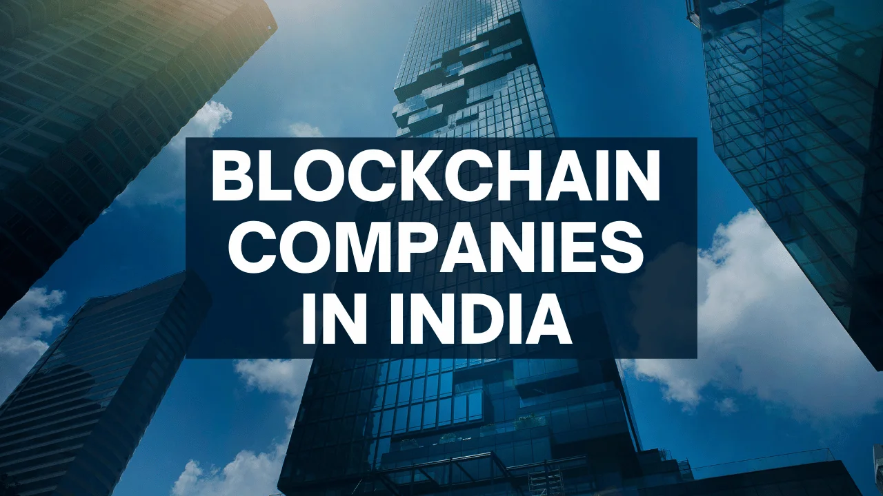 Blockchain Companies in India