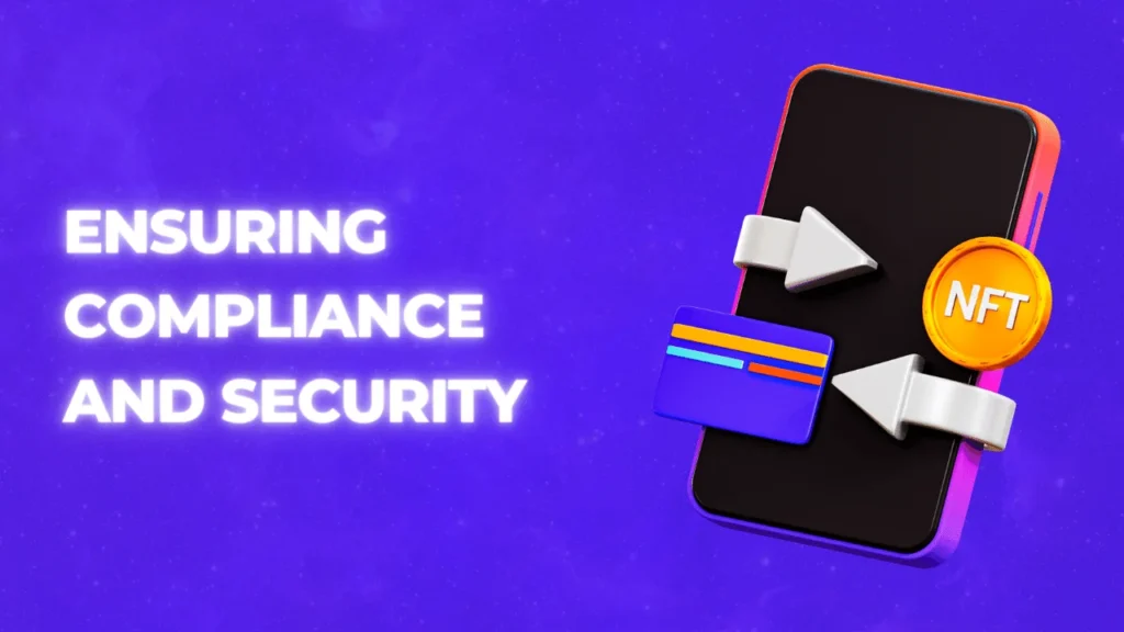 Ensuring Compliance and Security