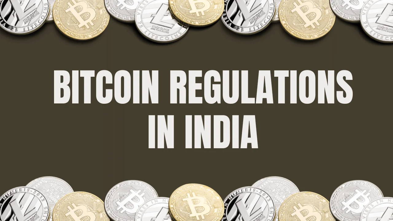 Bitcoin Regulations in India