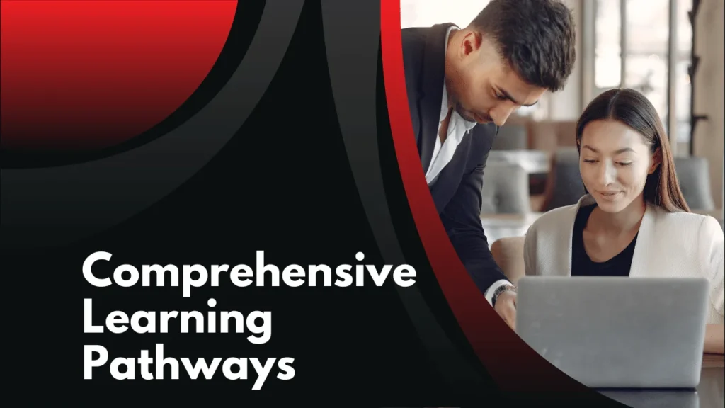 Comprehensive Learning Pathways