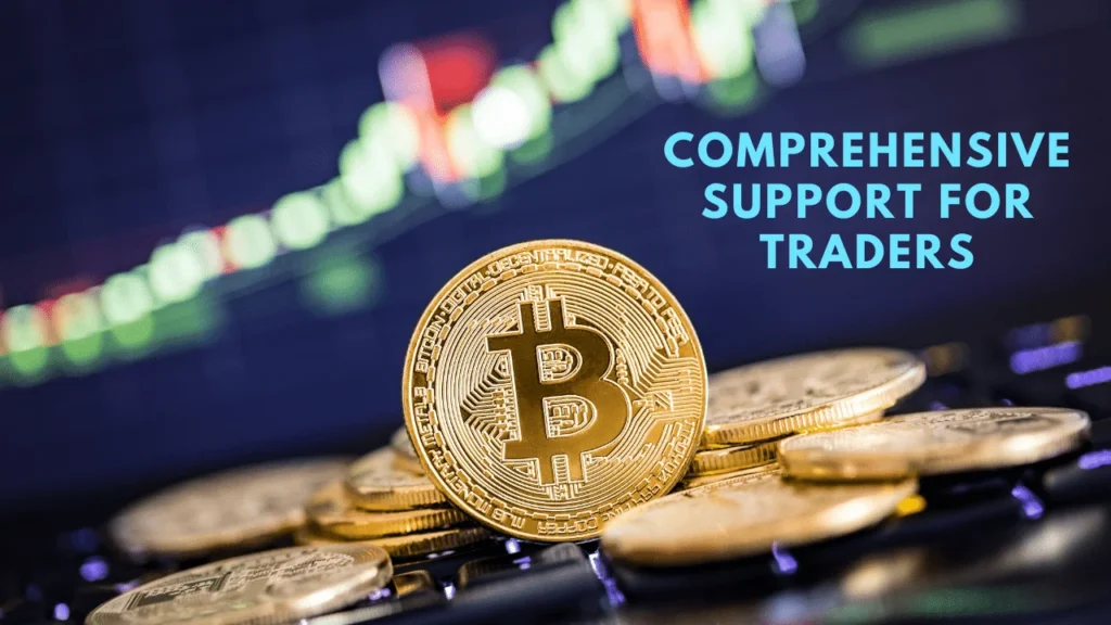 Comprehensive Support for Traders