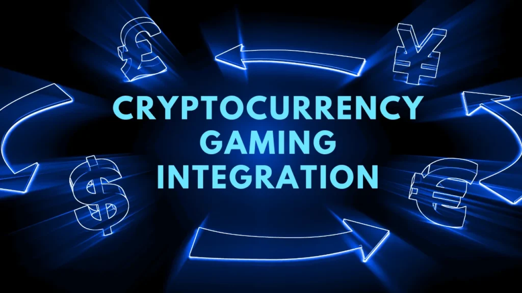 Cryptocurrency Gaming Integration
