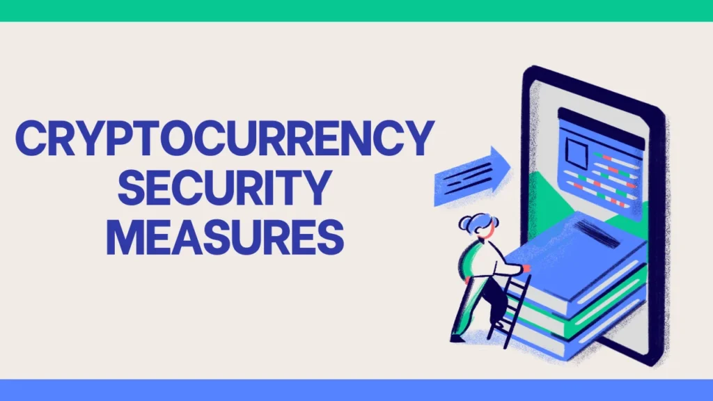 Cryptocurrency Security Measures