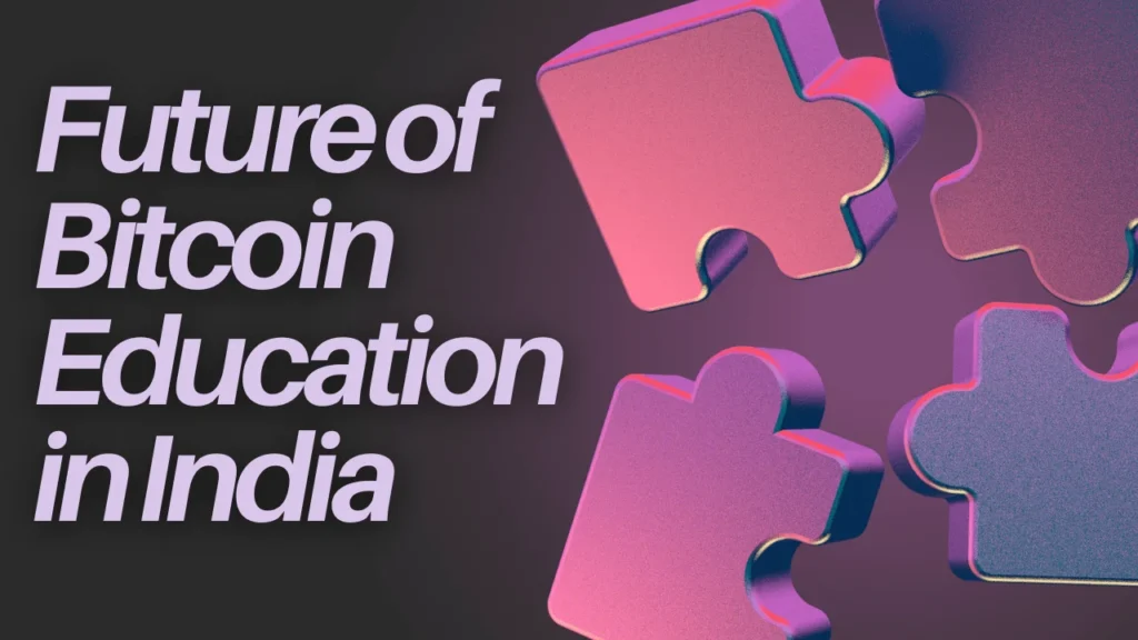 Future of Bitcoin Education in India