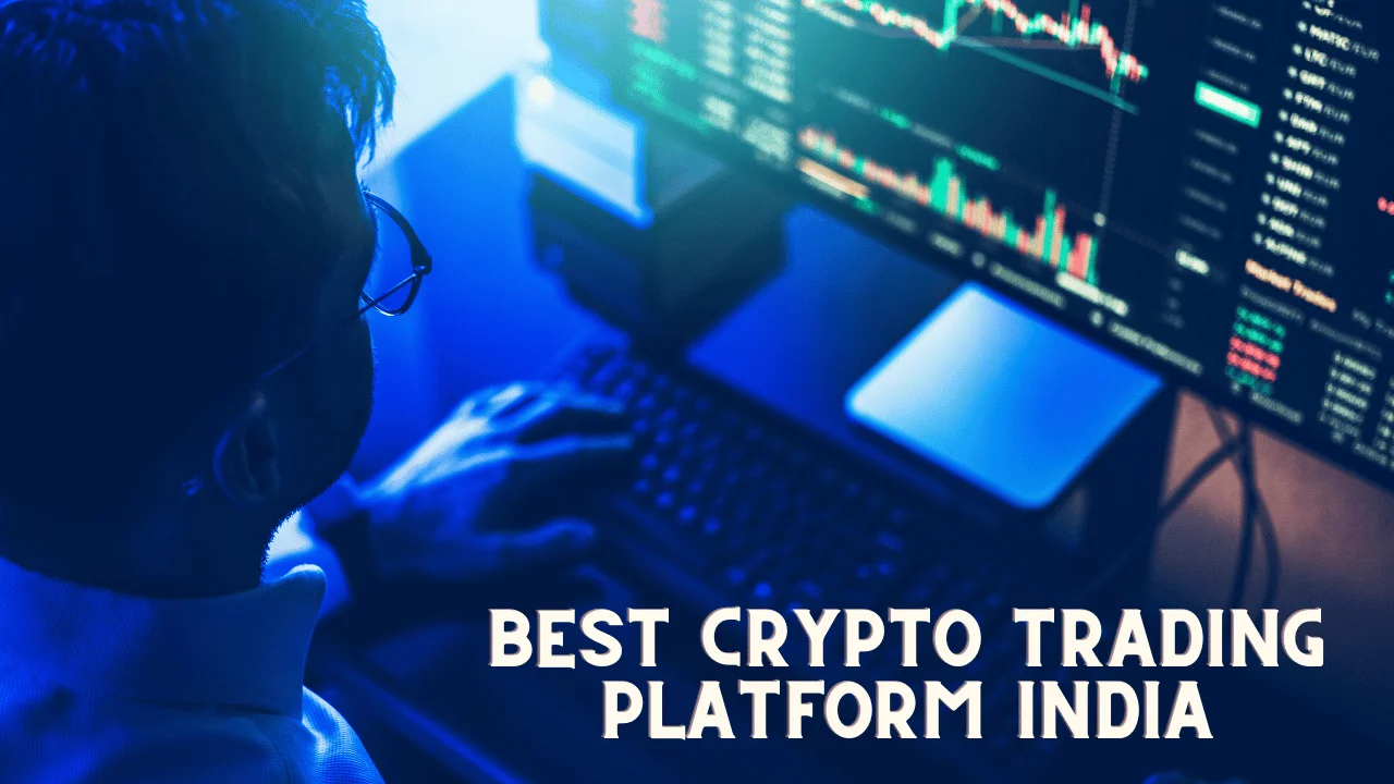 Best Crypto Trading Platform India