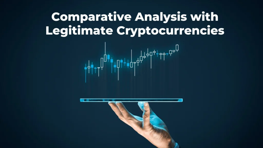 Comparative Analysis with Legitimate Cryptocurrencies