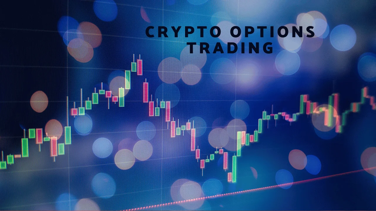 Crypto Options Trading