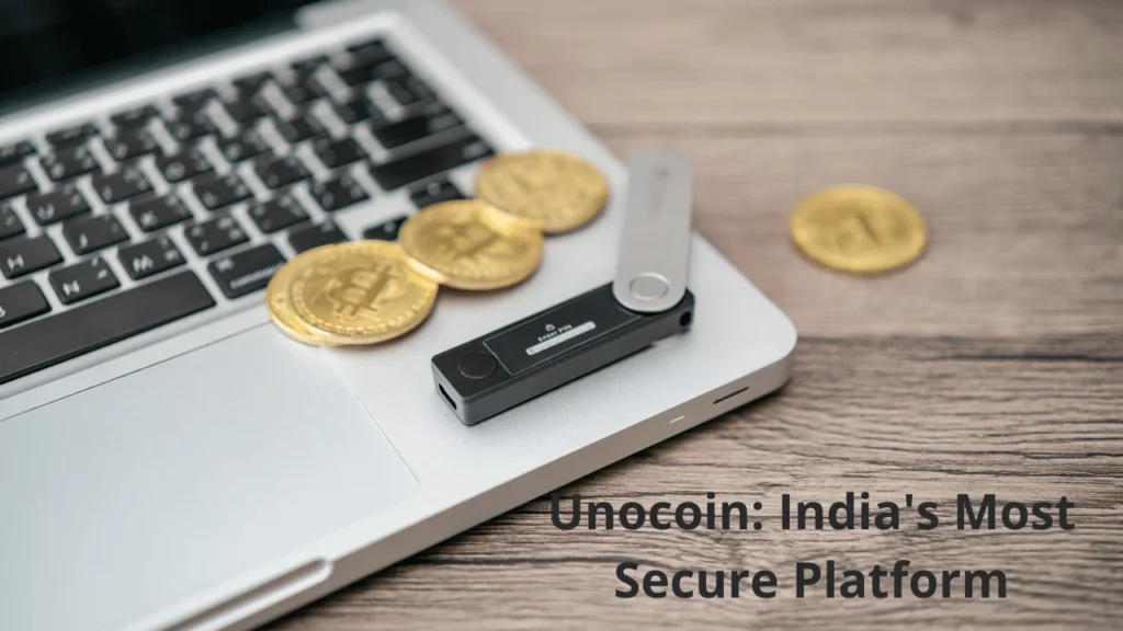 Unocoin: India's Most Secure Platform