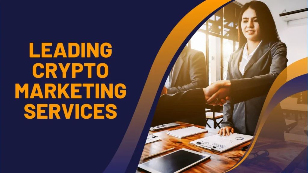 Leading Crypto Marketing Services
