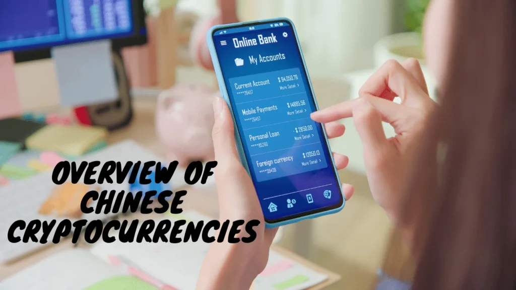 Overview of Chinese Cryptocurrencies