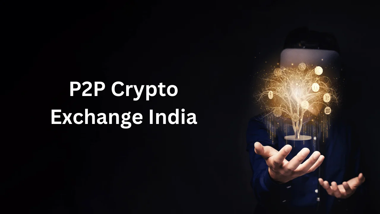 P2P Crypto Exchange India