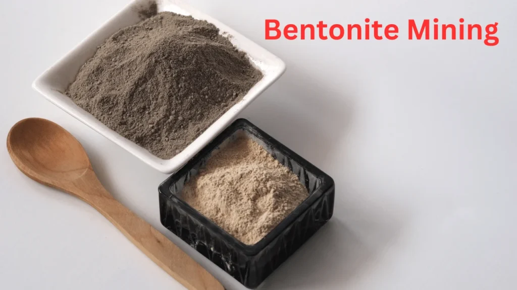 Bentonite Mining 