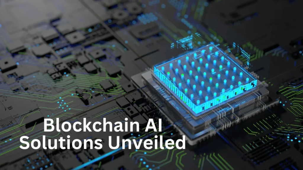 Blockchain AI Solutions Unveiled