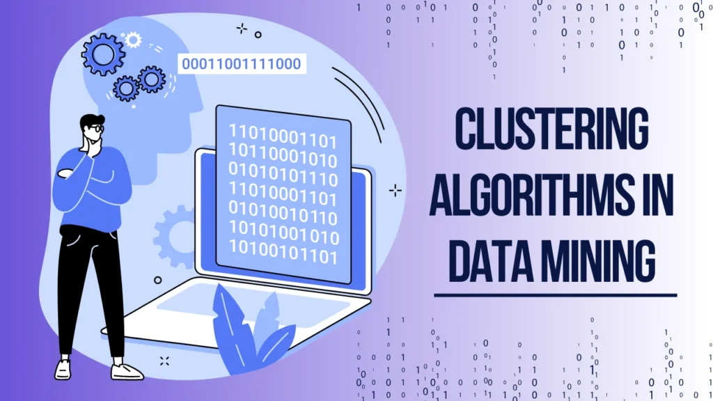 Clustering Algorithms in Data Mining