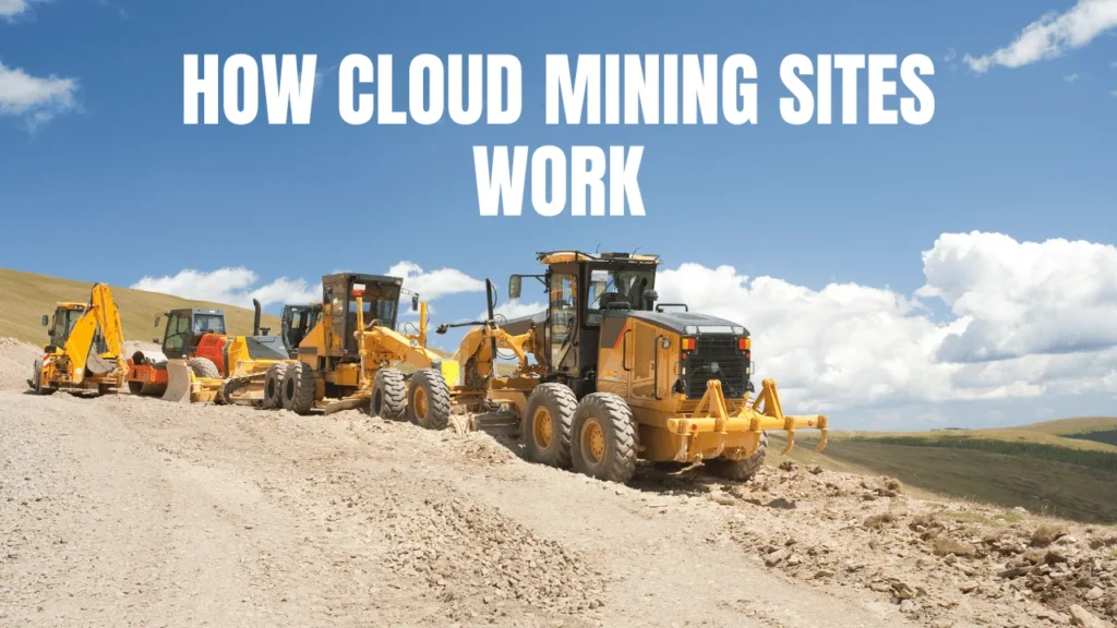 How Cloud Mining Sites Work