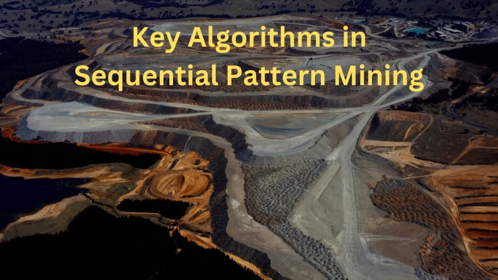Key Algorithms in Sequential Pattern Mining