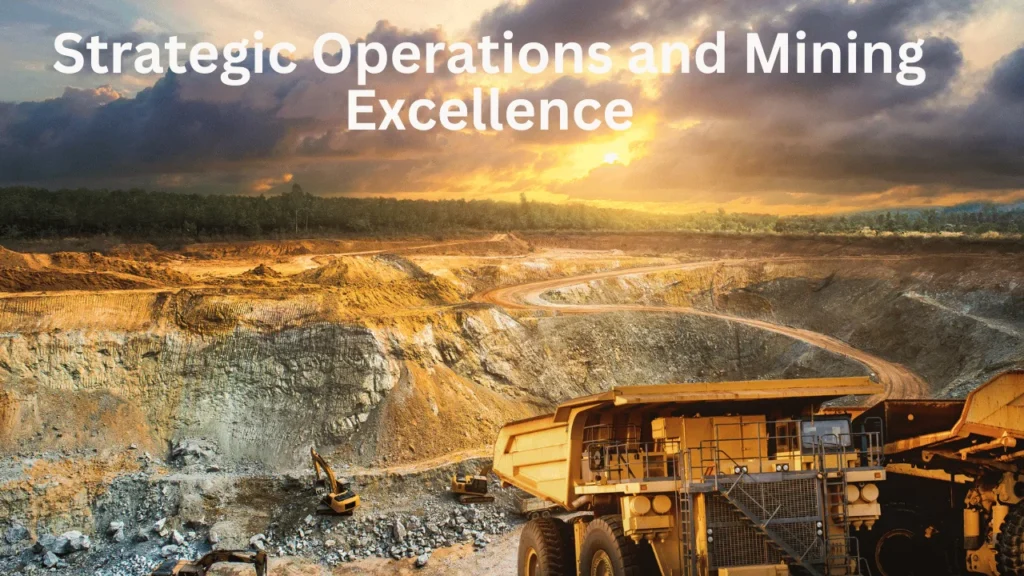 Strategic Operations and Mining Excellence