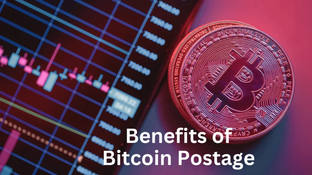 Benefits of Bitcoin Postage