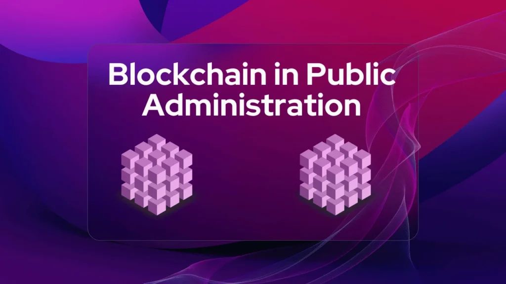 Blockchain in Public Administration