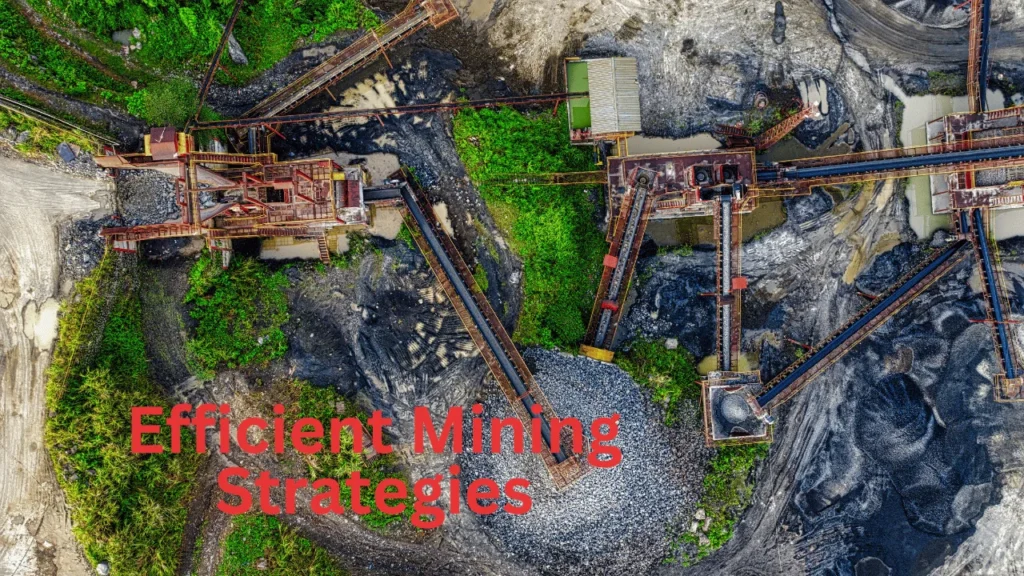 Efficient Mining Strategies